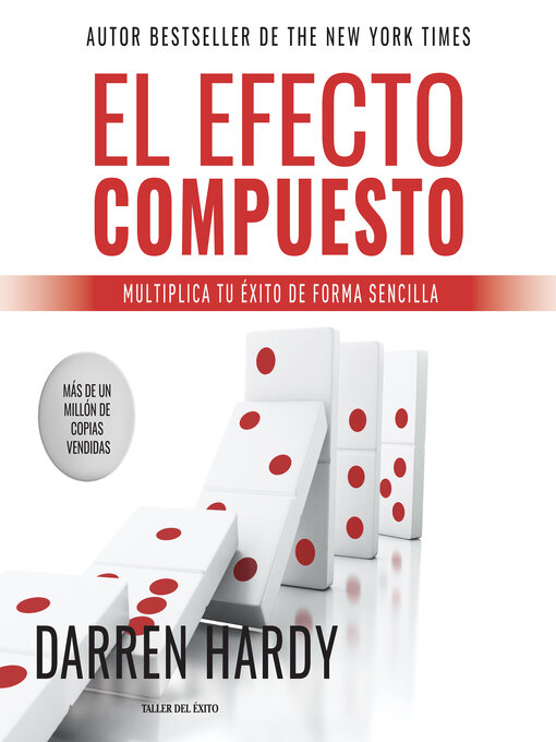 Title details for El Efecto Compuesto by Darren Hardy - Available